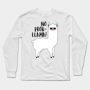 No Probllama Long Sleeve T-Shirt